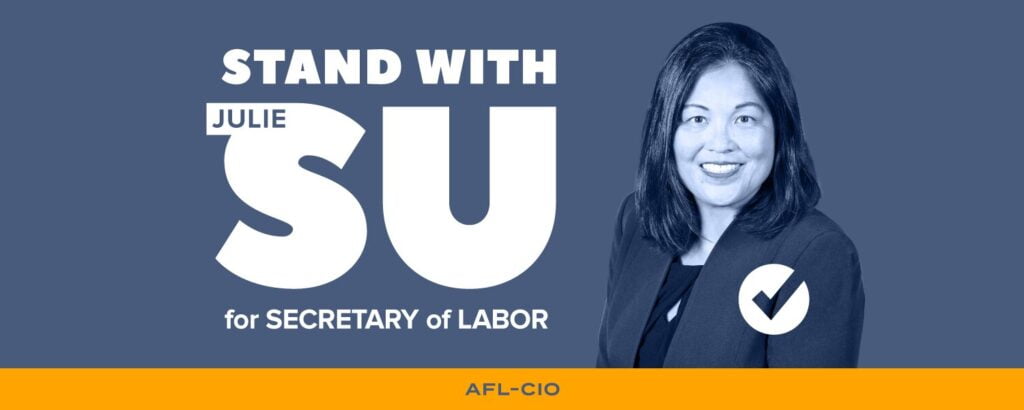 stand with su AN 1500x600 1 - Bucks County Beacon - Why Workers Demand Julie Su’s Confirmation as Labor Secretary
