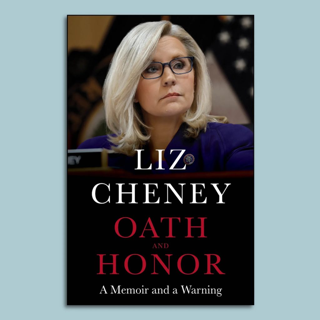 Liz Cheney Oath and Honor - Bucks County Beacon - Book Review – Oath and Honor: A Memoir and a Warning