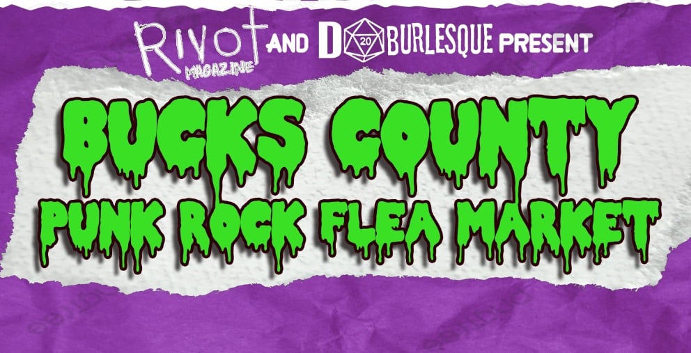 Punch Rock Flea Market - Bucks County Beacon - Bucks County Punk Rock Flea Market and Burlesque After Party Arrive in Doylestown on Sunday